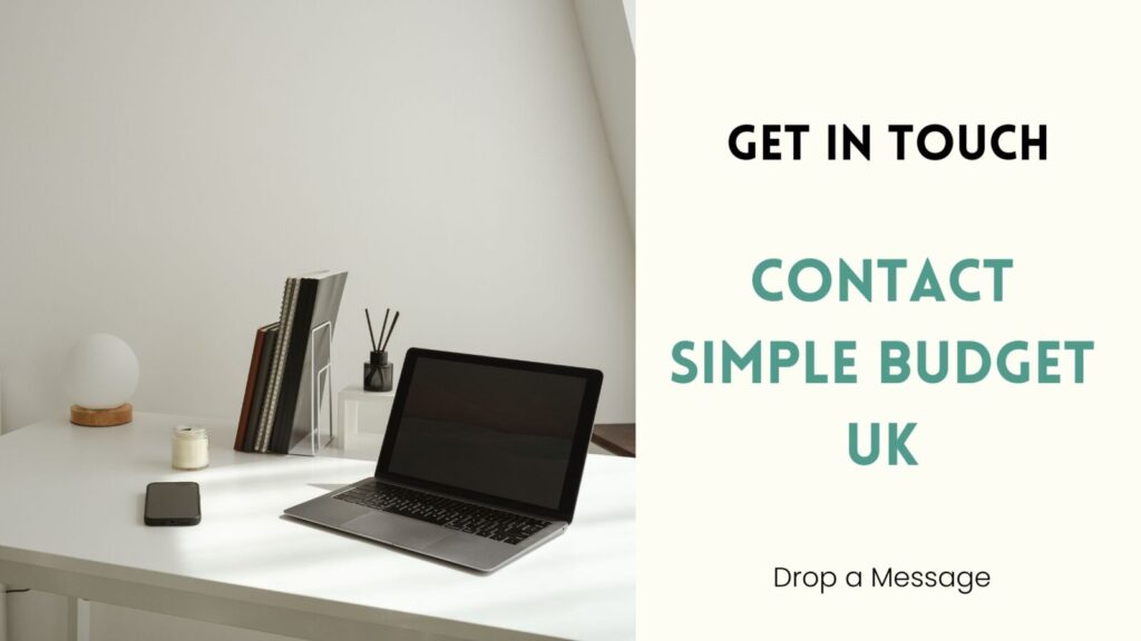 A split-screen blog banner with a bright minimalist stationery photo on the left and bold text reading Get In Touch Contact Simple Budget UK on the right.