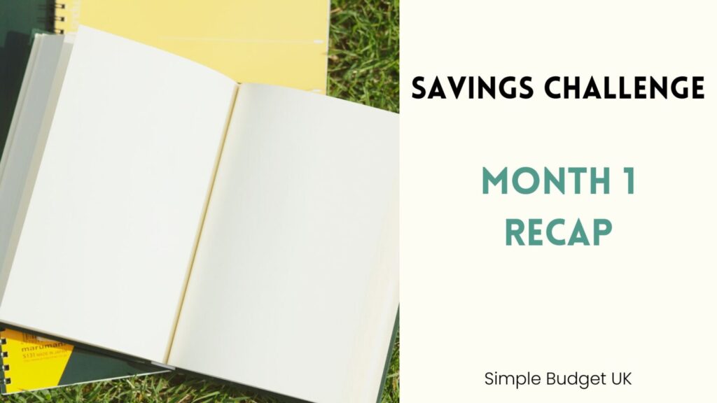 A split-screen blog banner with an open notebook flat lay on grass to the left and bold text reading Savings Challenge Month 1 Recap on a cream background to the right.