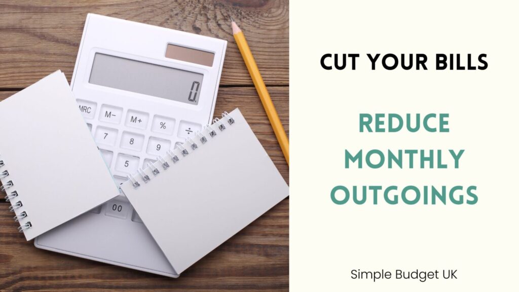 A split-screen blog banner with a bright financial planning photo on the left and bold text reading Cut Your Bills Reduce Monthly UK Outgoings on the right.